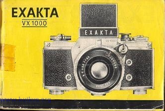 Exakta VX 1000 instruction manual, user guide