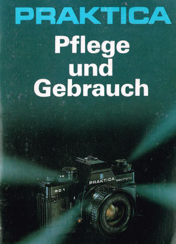 Praktica Pfleg und Gebrauch